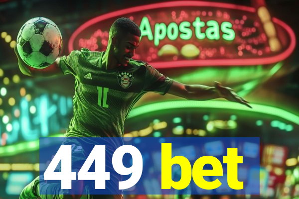 449 bet