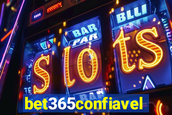 bet365confiavel