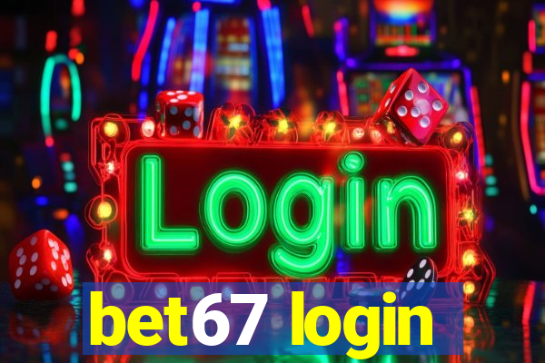 bet67 login