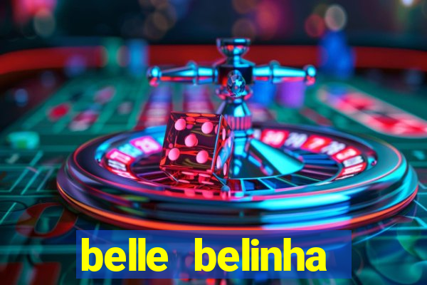 belle belinha privacy nudes