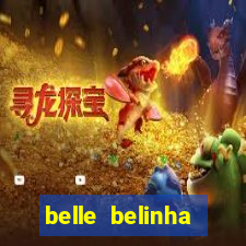 belle belinha privacy nudes