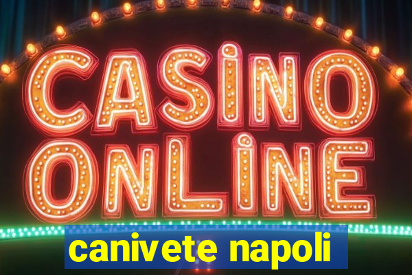 canivete napoli