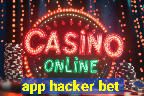 app hacker bet