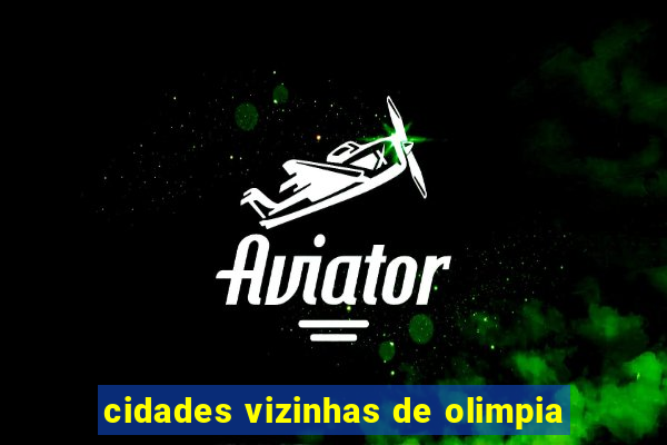 cidades vizinhas de olimpia