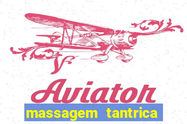 massagem tantrica em santos