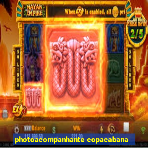photoacompanhante copacabana