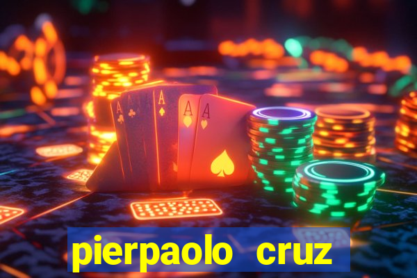 pierpaolo cruz bottini fortuna