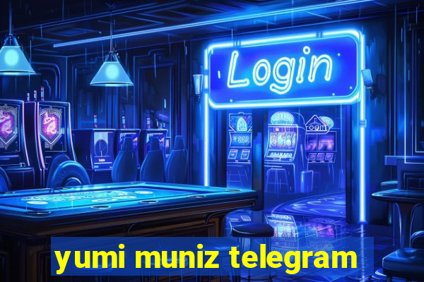 yumi muniz telegram
