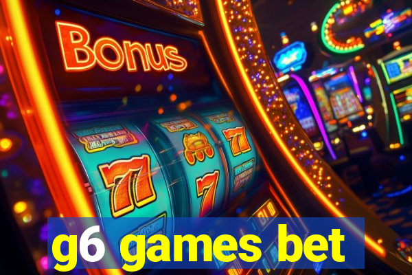 g6 games bet