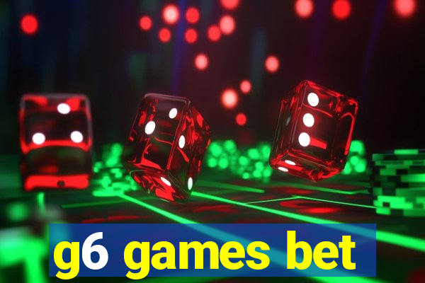 g6 games bet