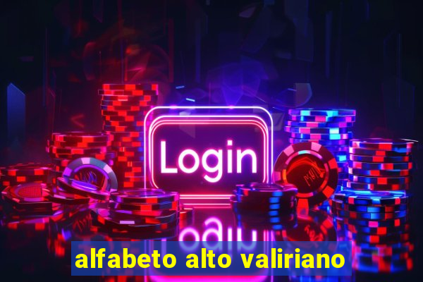 alfabeto alto valiriano