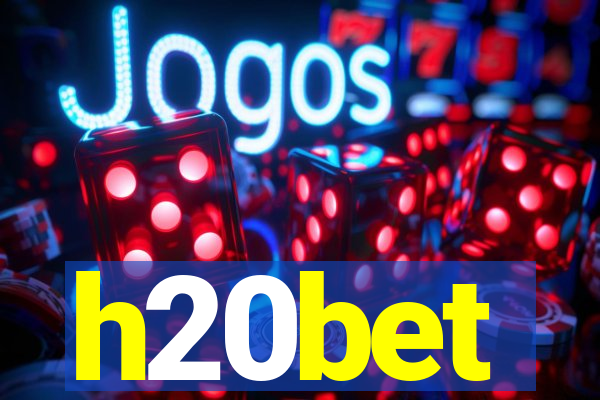 h20bet