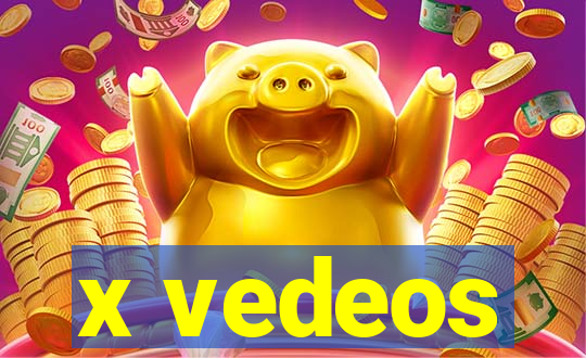 x vedeos