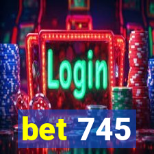 bet 745