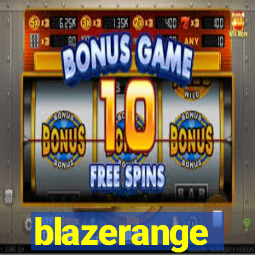 blazerange