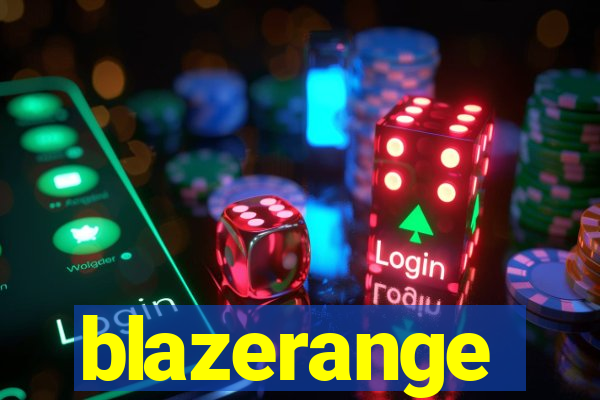blazerange