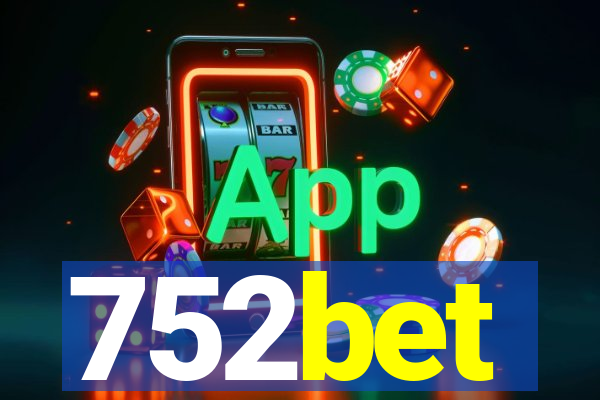 752bet