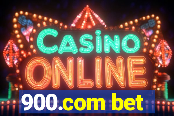 900.com bet