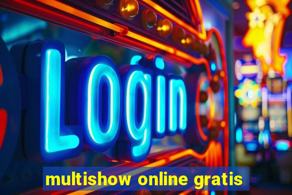 multishow online gratis