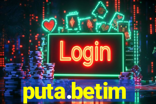 puta.betim