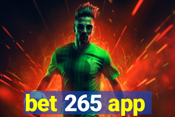 bet 265 app