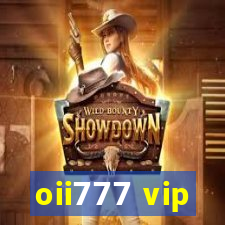oii777 vip