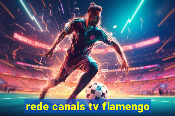 rede canais tv flamengo