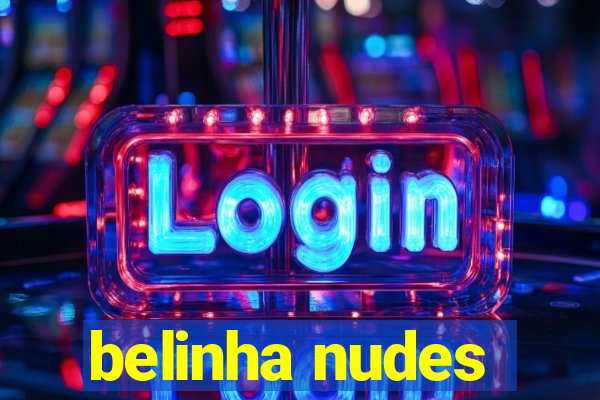belinha nudes