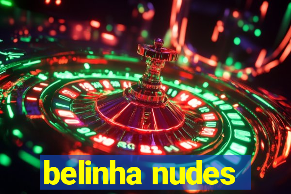 belinha nudes