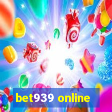 bet939 online