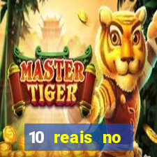 10 reais no cadastro fortune tiger