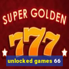 unlocked games 66