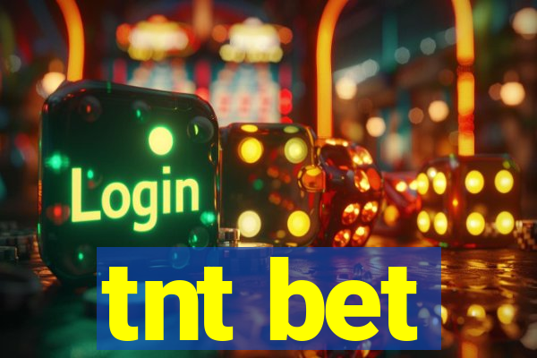 tnt bet