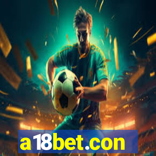 a18bet.con