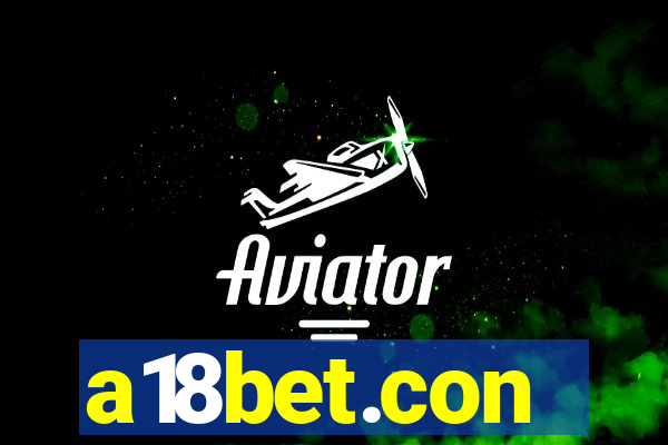 a18bet.con