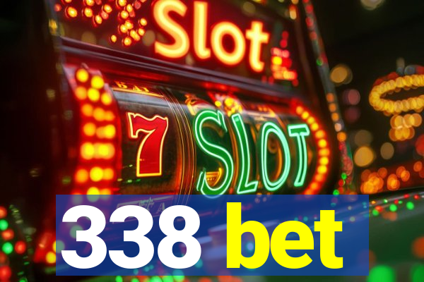 338 bet