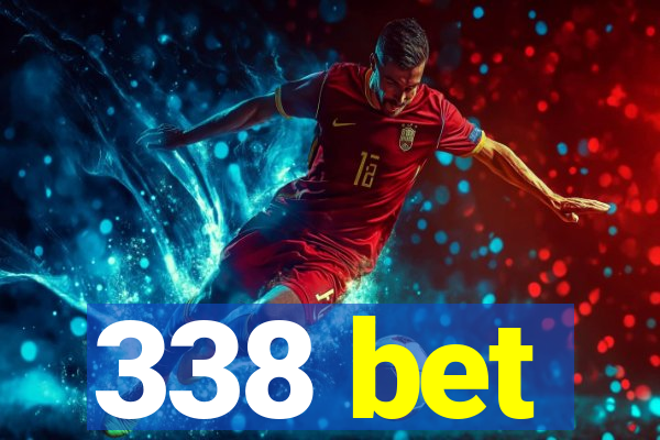 338 bet