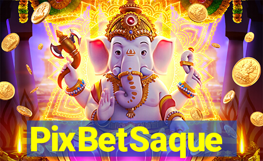 PixBetSaque