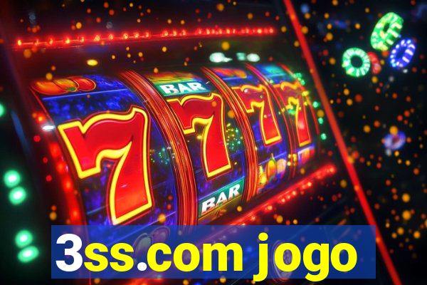 3ss.com jogo