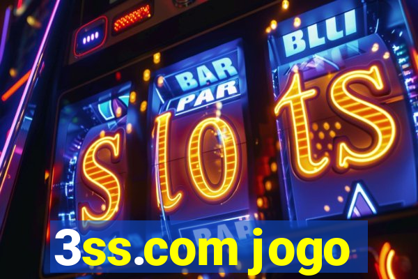 3ss.com jogo