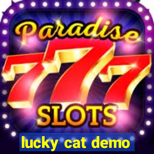 lucky cat demo
