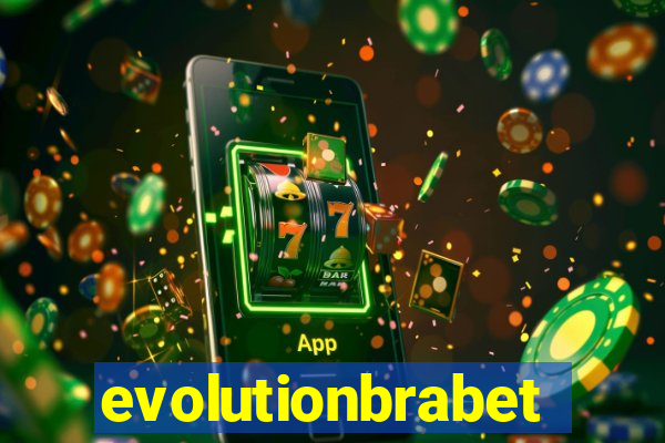 evolutionbrabet