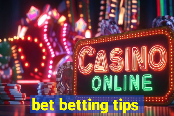 bet betting tips