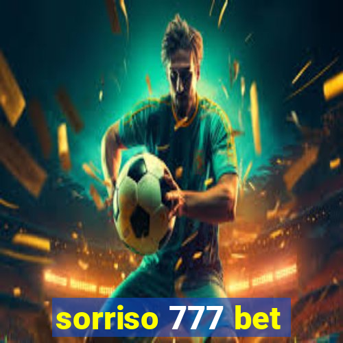 sorriso 777 bet