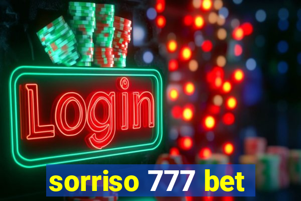 sorriso 777 bet
