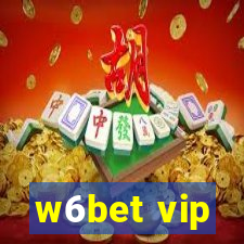 w6bet vip