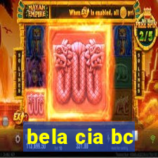 bela cia bc