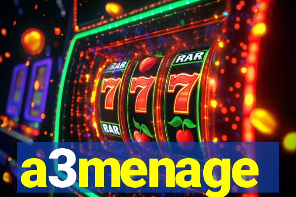 a3menage