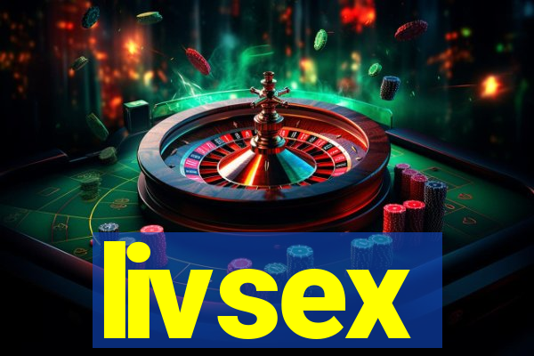 livsex