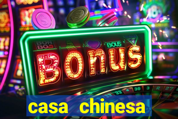 casa chinesa plataforma de jogos